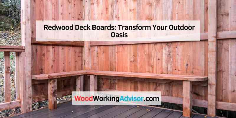 Redwood Deck Boards