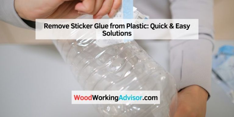 Remove Sticker Glue from Plastic