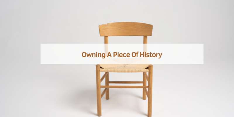 Owning A Piece Of History