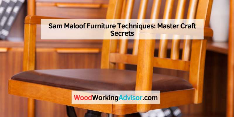 Sam Maloof Furniture Techniques