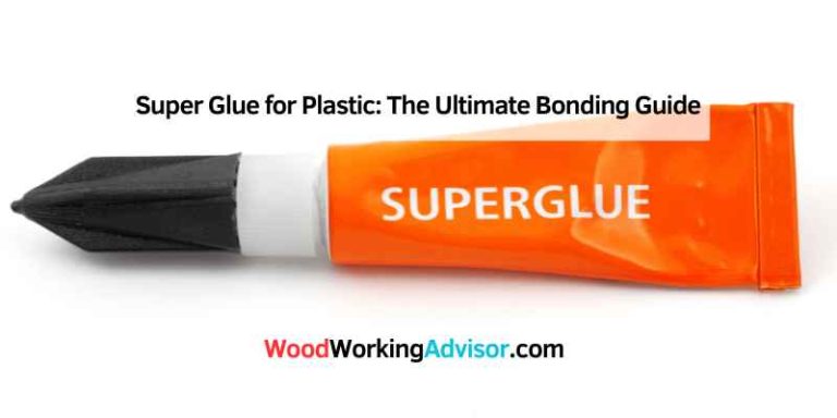 Super Glue for Plastic