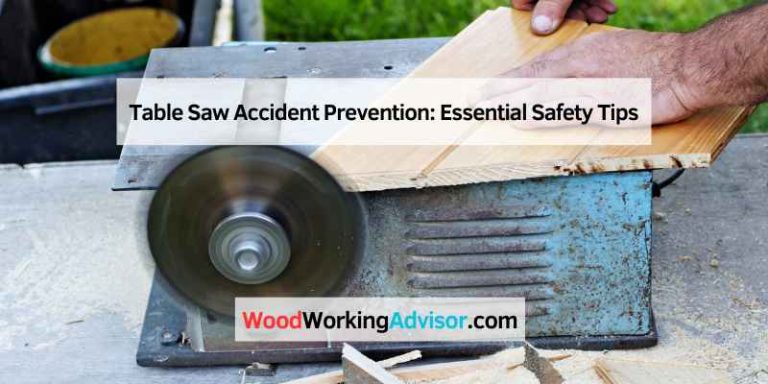 Table Saw Accident Prevention