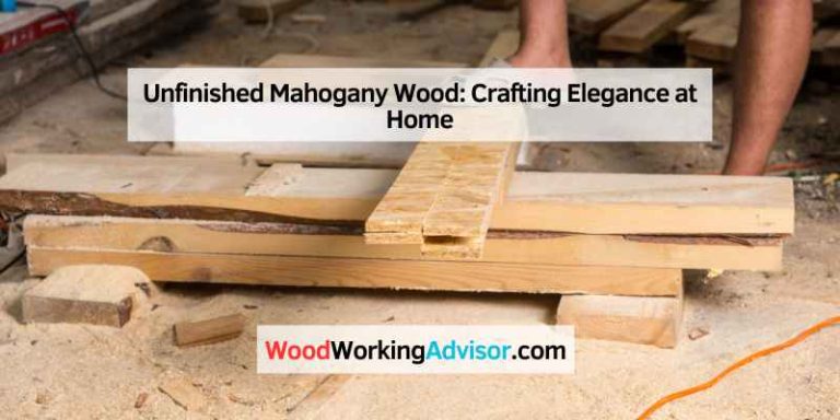 Unfinished Mahogany Wood