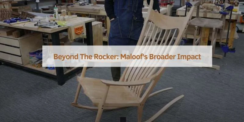 Sam Maloof's woodworking legacy and influence on furniture making