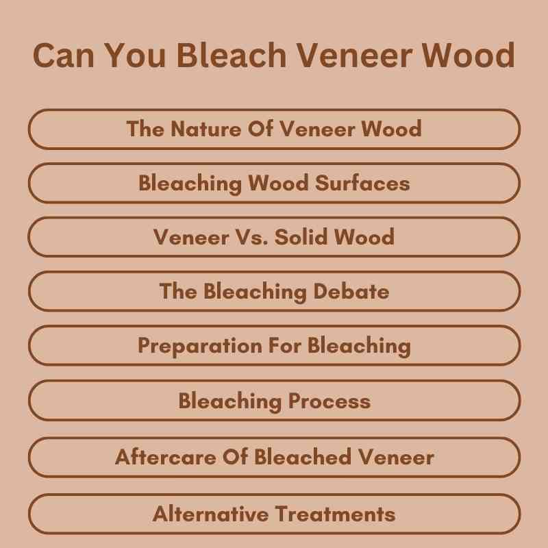 Can You Bleach Veneer Wood