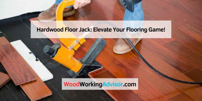 Hardwood Floor Jack