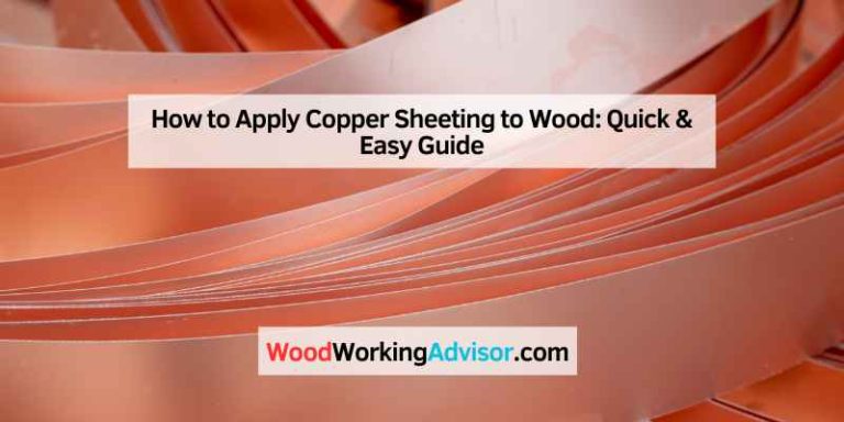 How to Apply Copper Sheeting to Wood