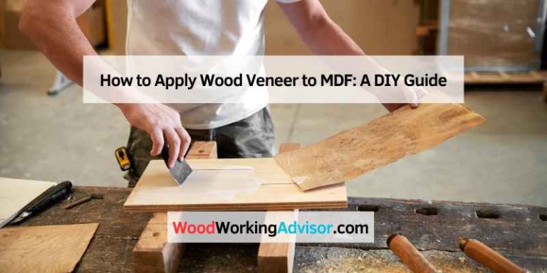 How to Apply Wood Veneer to MDF