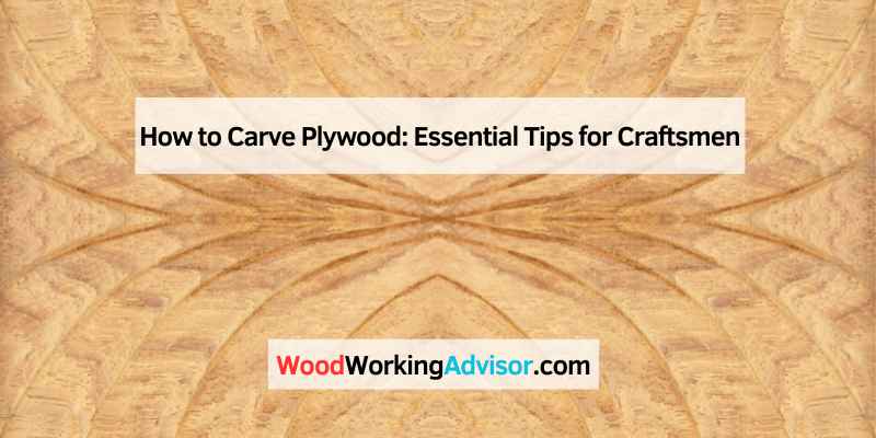 How to Carve Plywood