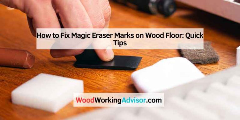 How to Fix Magic Eraser Marks on Wood Floor