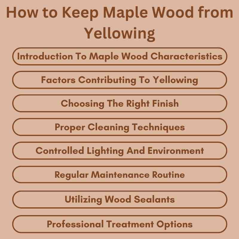 How to Keep Maple Wood from Yellowing