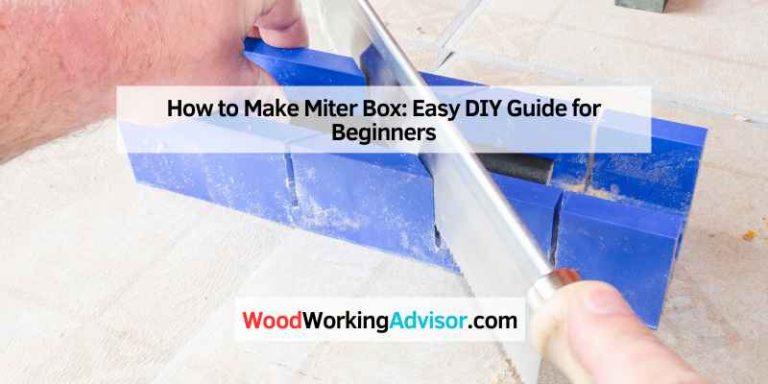 How to Make Miter Box