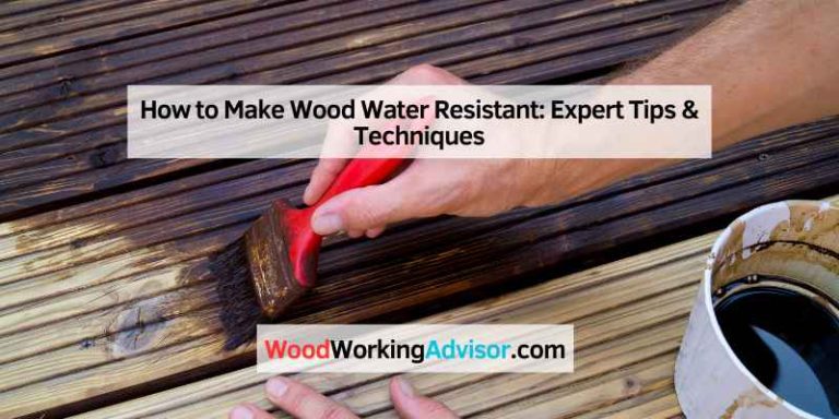 How to Make Wood Water Resistant