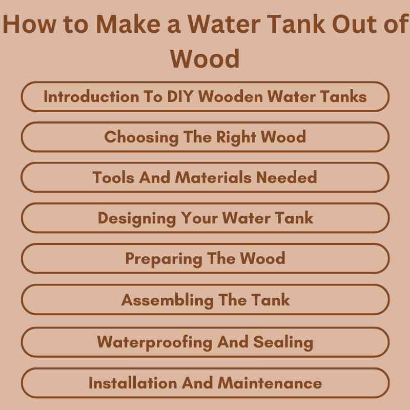 How to Make a Water Tank Out of Wood