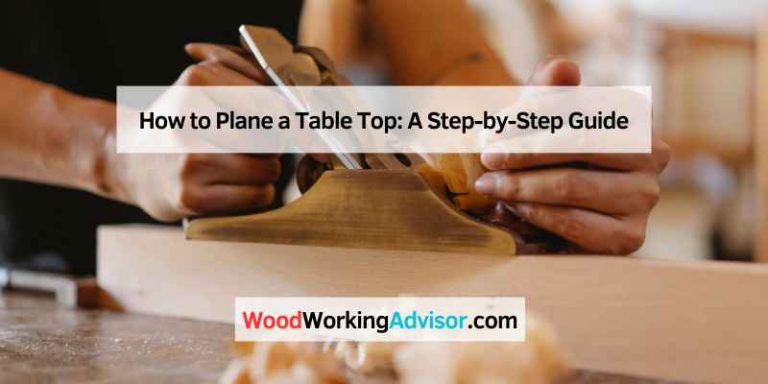 How to Plane a Table Top