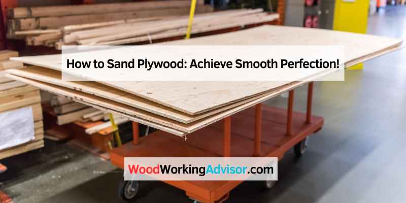 How to Sand Plywood