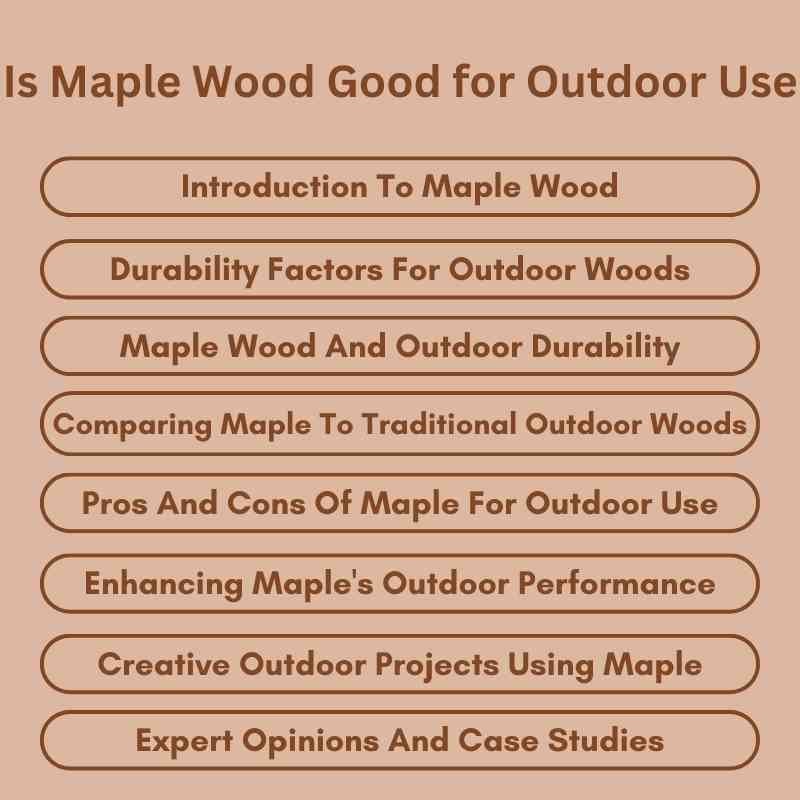 Is Maple Wood Good for Outdoor Use