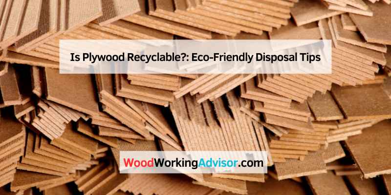 Is Plywood Recyclable