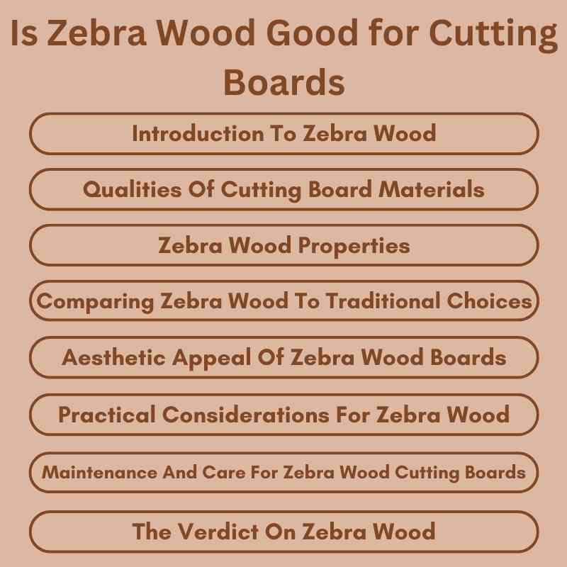 Is Zebra Wood Good for Cutting Boards