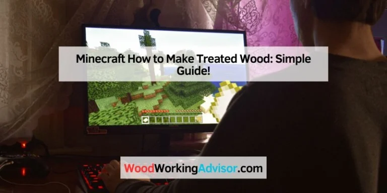 Minecraft How to Make Treated Wood