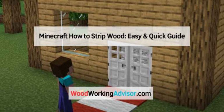 Minecraft How to Strip Wood