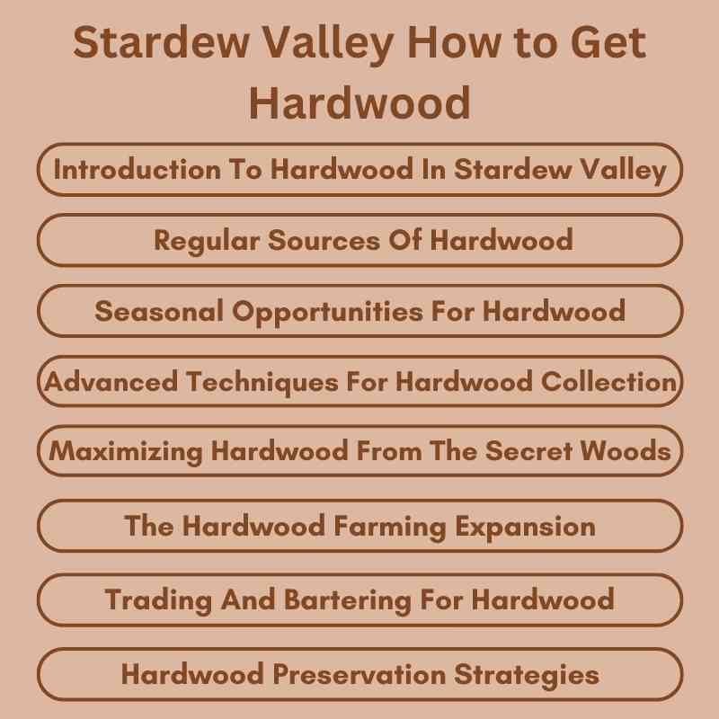 Stardew Valley How to Get Hardwood