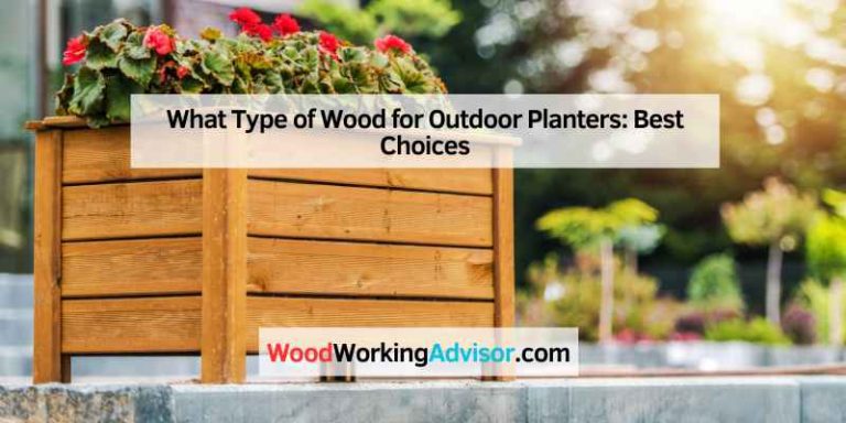 What Type of Wood for Outdoor Planters