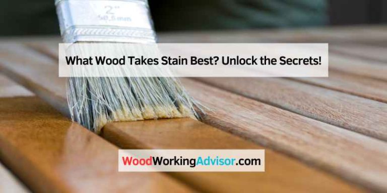What Wood Takes Stain Best