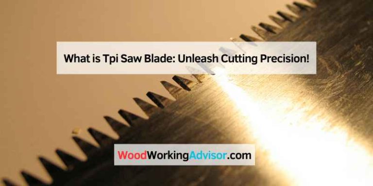 What is Tpi Saw Blade