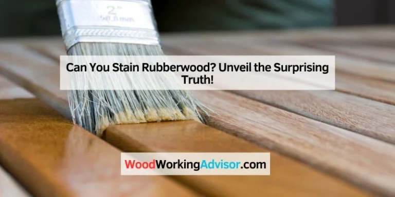 Can You Stain Rubberwood