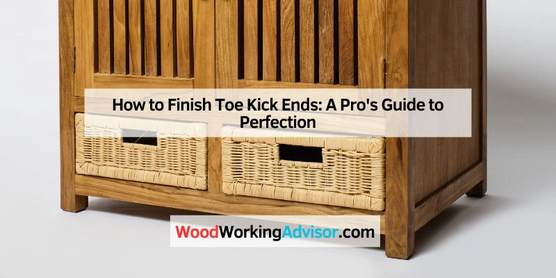 How to Finish Toe Kick Ends