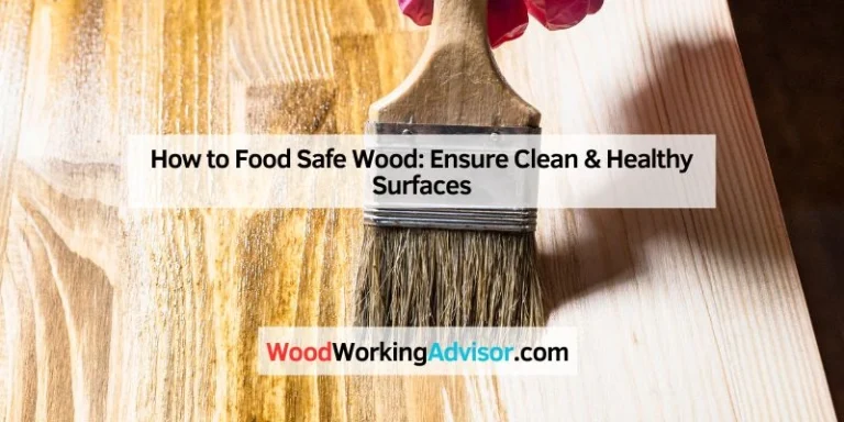 How to Food Safe Wood