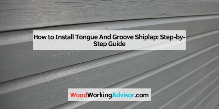 How to Install Tongue And Groove Shiplap