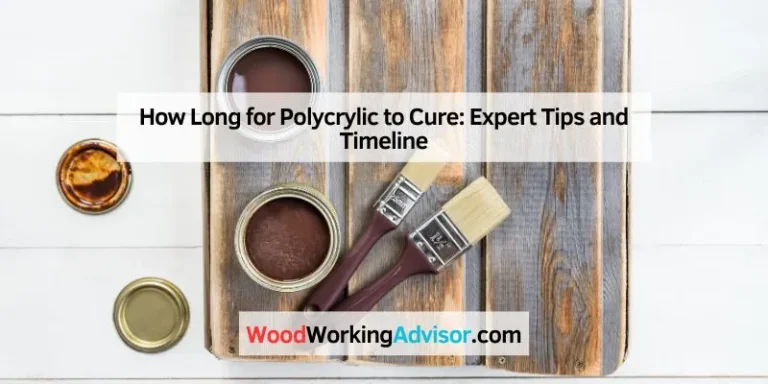 How Long for Polycrylic to Cure