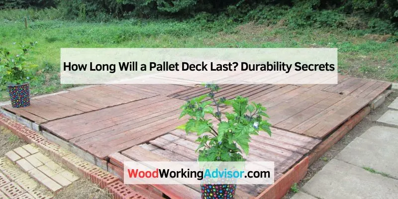 How Long Will a Pallet Deck Last