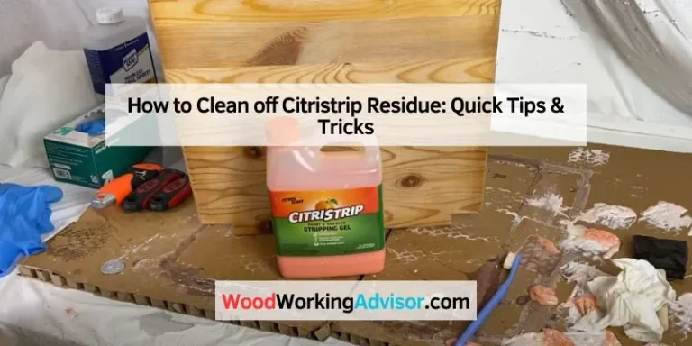 How to Clean off Citristrip Residue