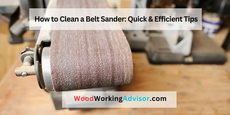 How to Clean a Belt Sander