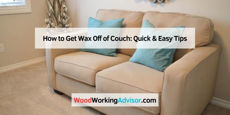 How to Get Wax Off of Couch