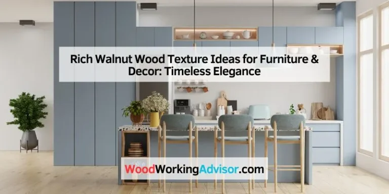 Rich Walnut Wood Texture Ideas for Furniture & Decor