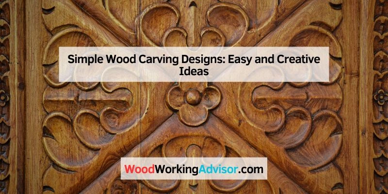 Simple Wood Carving Designs