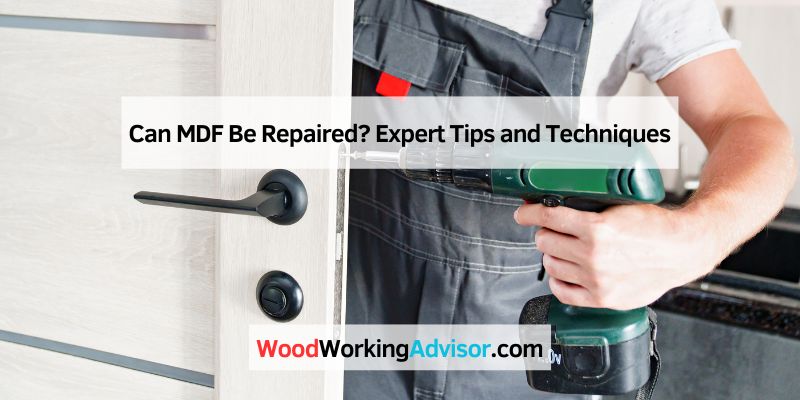 Can MDF Be Repaired