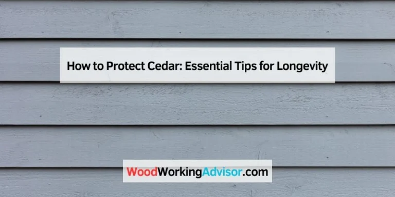 How to Protect Cedar