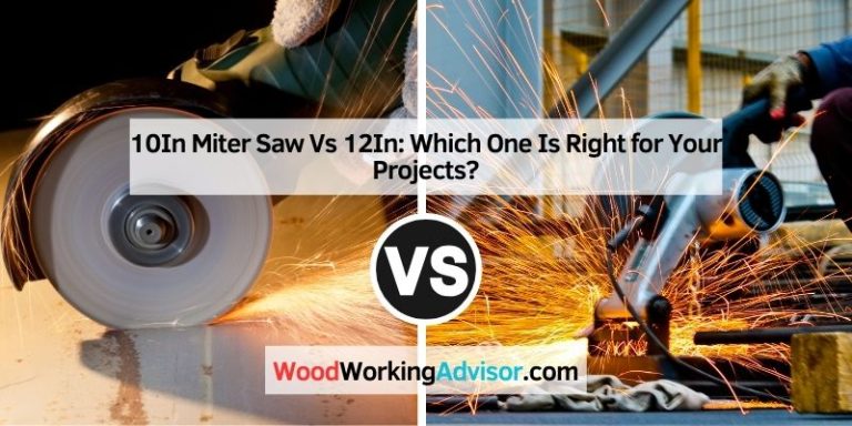 10In Miter Saw Vs 12In