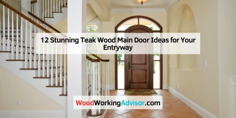 12 Stunning Teak Wood Main Door Ideas for Your Entryway