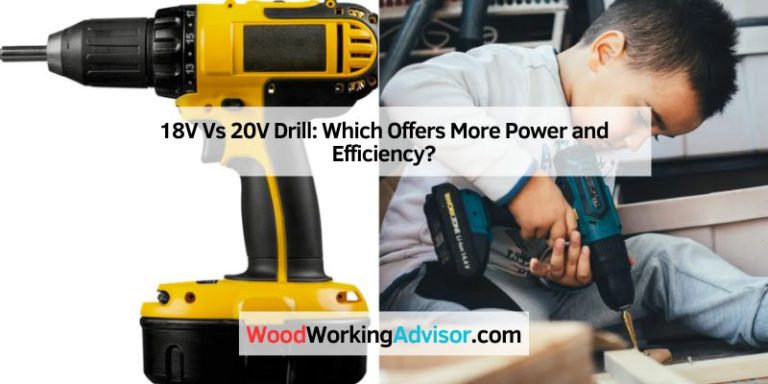 18V Vs 20V Drill