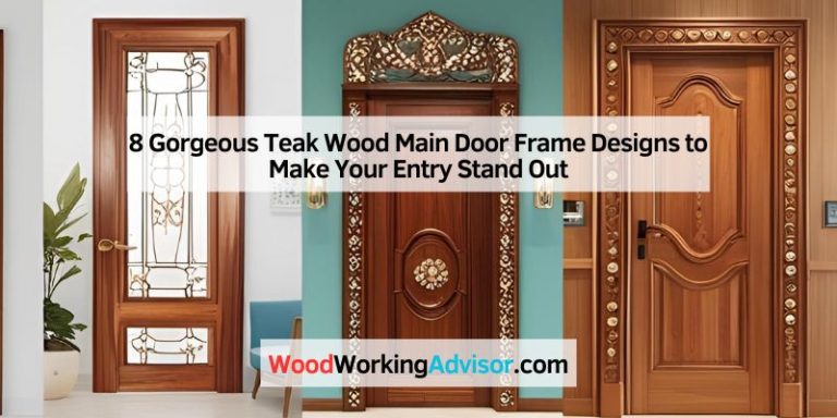 8 Gorgeous Teak Wood Main Door Frame Designs to Make Your Entry Stand Out