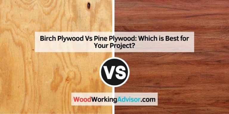 Birch Plywood Vs Pine Plywood