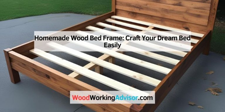 Homemade Wood Bed Frame: Craft Your Dream Bed Easily