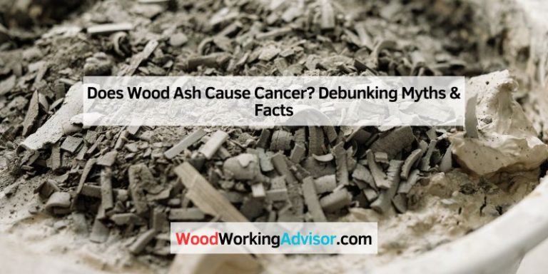 Does Wood Ash Cause Cancer