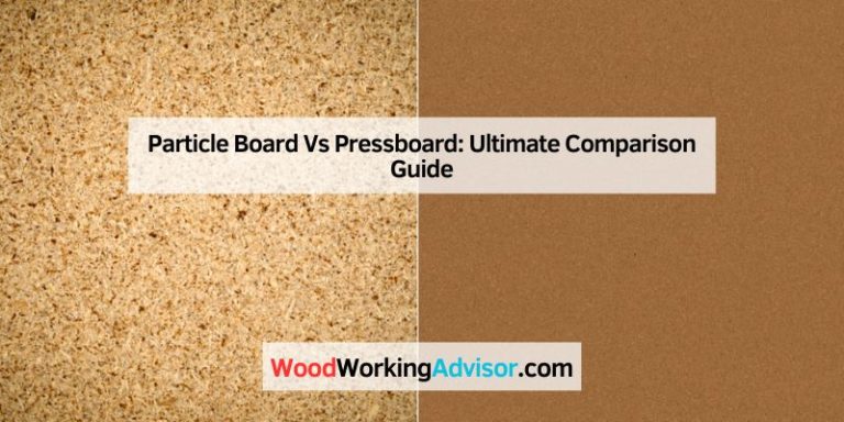 Particle Board Vs Pressboard